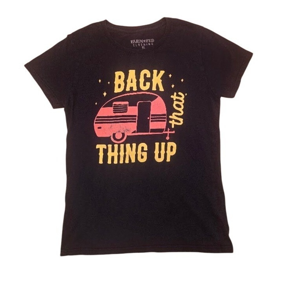 Farm Fed Clothing Back‎ That Thing Up Camper Graphic Tee Shirt Black Small